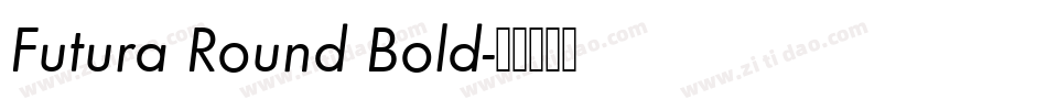 Futura Round Bold字体转换